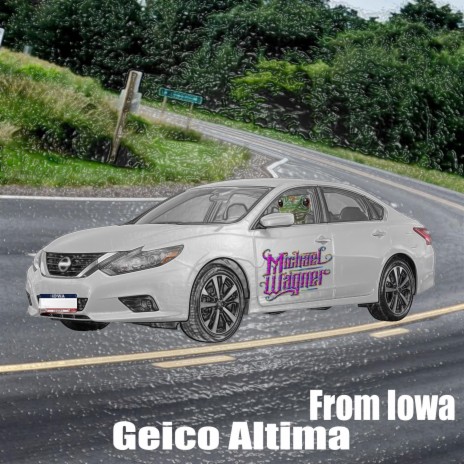 Geico Altima From Iowa | Boomplay Music