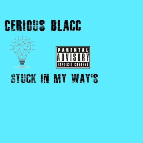 Stuck in my ways ft. Oez