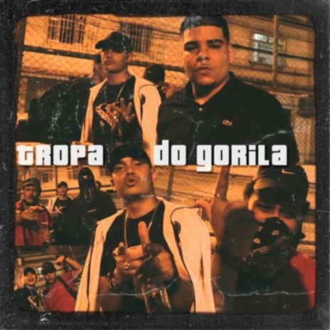 Tropa do Gorila ft. Neurxtico, Prod.Nauj, T'Kaffa & TDD Records | Boomplay Music