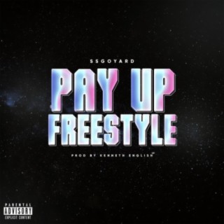 Pay Up Freestyle