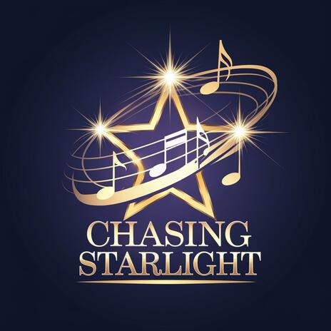 Chasing Starlight | Boomplay Music