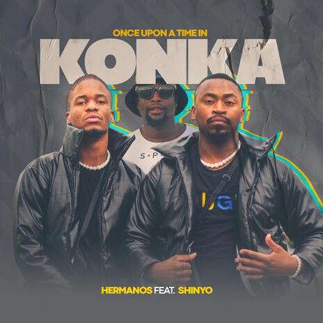 Once Up On A Time In Konka ft. Shinyo | Boomplay Music