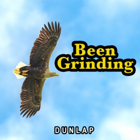 Been Grinding | Boomplay Music