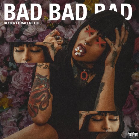 Bad Bad Bad ft. Matt Miller | Boomplay Music