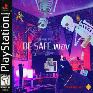 BE SAFE.wav