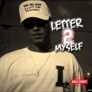 Letter 2 Myself