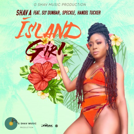 Island Girl ft. Sly Dunbar, Speckle & Handel Tucker
