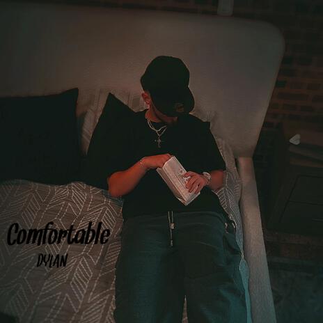 Comfortable | Boomplay Music