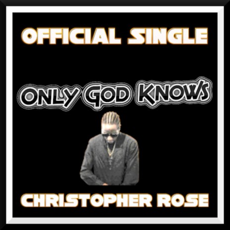Only God Knows | Boomplay Music