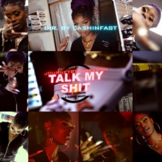 Talk My Shit lyrics | Boomplay Music