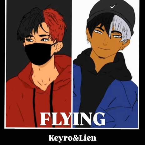 FLYING ft. LIEN & LIEN-A | Boomplay Music