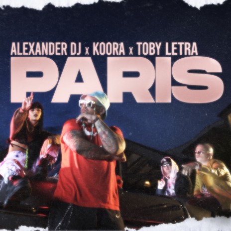 París ft. Koora & Toby Letra