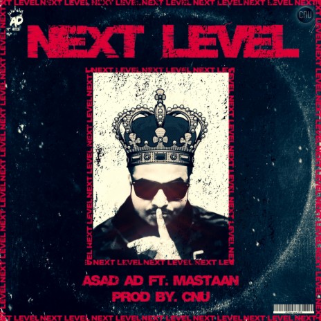 Next Level ft. Mastaan & CNU
