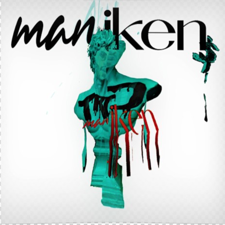 maniken | Boomplay Music