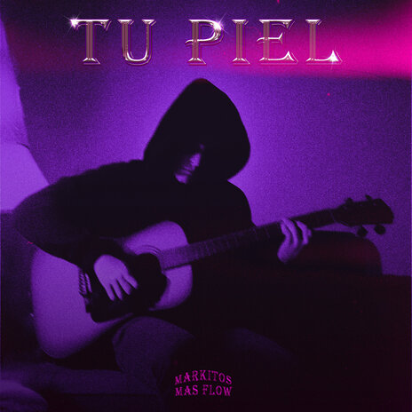 Tu Piel | Boomplay Music