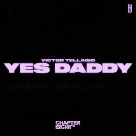 Yes Daddy | Boomplay Music