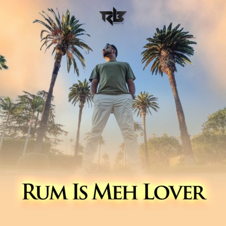 Rum Is Meh Lover | Boomplay Music