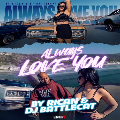 Always Love You ft. DJ Battlecat | Boomplay Music