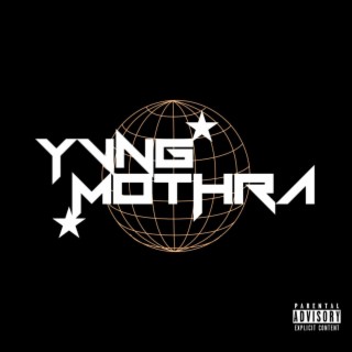 YVNG MOTHRA VS TH_WRLD