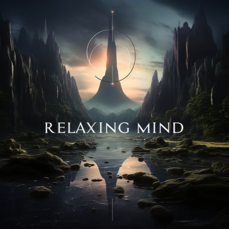Relaxing Mind ft. Relaxing Music Therapy & Relaxing Music | Boomplay Music
