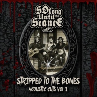 Stripped To The Bones (Acoustic Cuts, Vol. 1) (Acoustic)