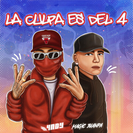 LA CULPA ES DEL 4 ft. Magic Juanpa | Boomplay Music