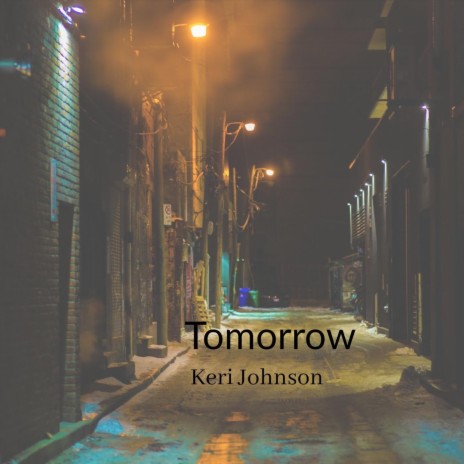 Tomorrow | Boomplay Music