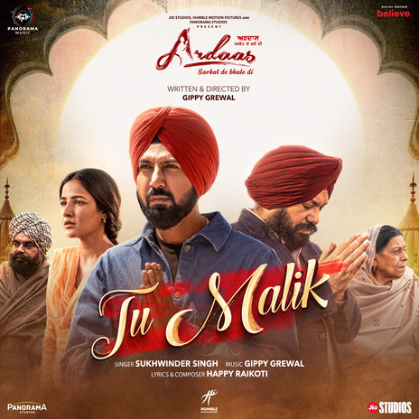 Tu Malik (From Ardaas Sarbat De Bhale Di) ft. Gippy Grewal & Happy Raikoti | Boomplay Music