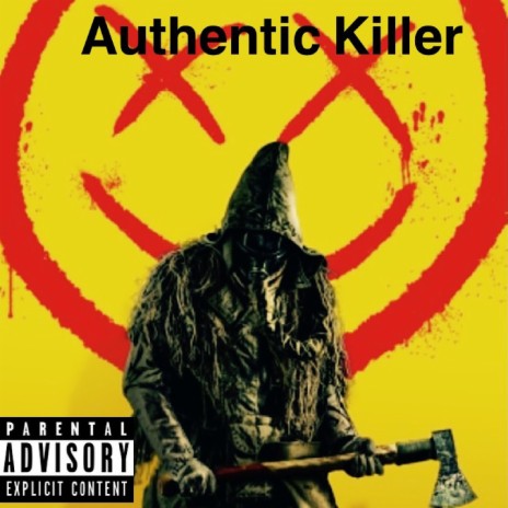 AUTHENTIC KILLER | Boomplay Music