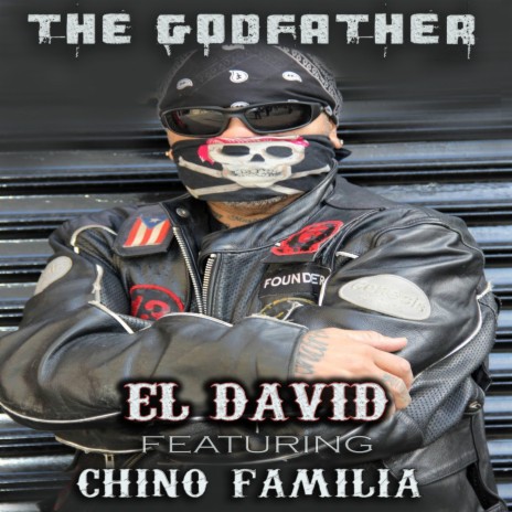 The Godfather (feat. Chino Familia) | Boomplay Music