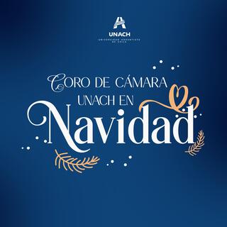 Coro de Cámara UNACH en Navidad