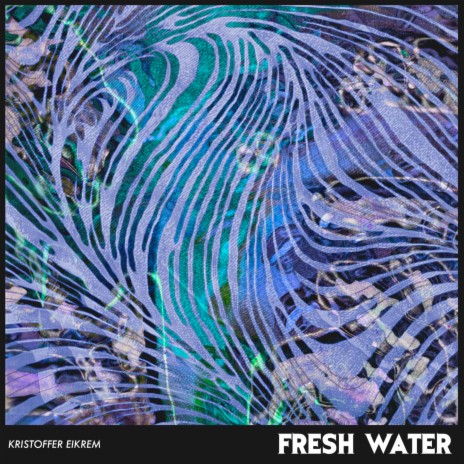 Fresh Water