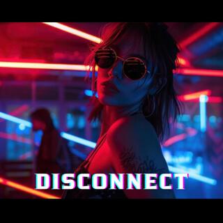 Disconnect (Club Remix)