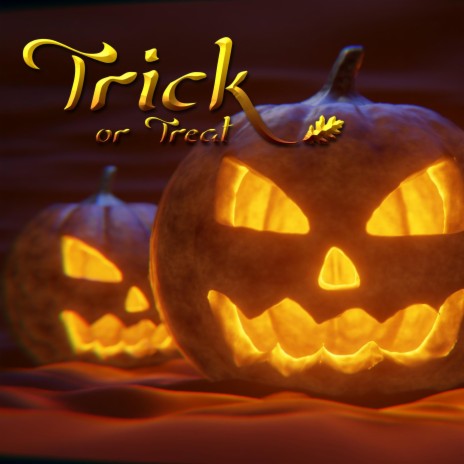 Trick or Treat | Boomplay Music