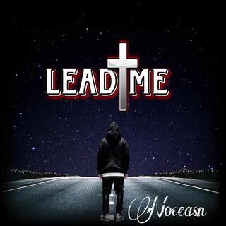 Lead Me