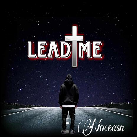 Lead Me | Boomplay Music