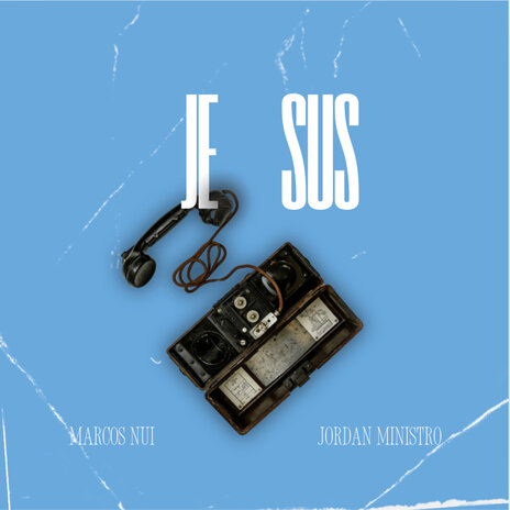 JE SUS ft. Jordan Ministro | Boomplay Music