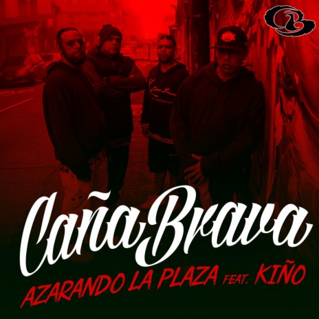 Azarando La Plaza ft. Kiño | Boomplay Music