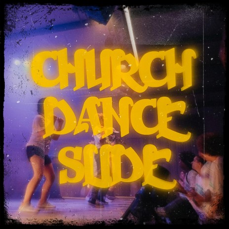 Church Dance Slide ft. Jay Oliver & Crowders Camps