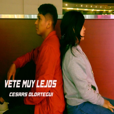 Vete Muy Lejos | Boomplay Music