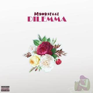 Dilemma lyrics | Boomplay Music