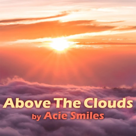 Above The Clouds | Boomplay Music