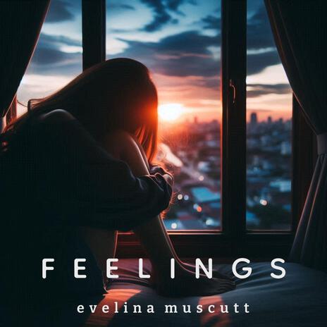 Feelings | Boomplay Music