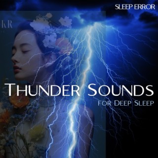 Thunder Sounds for Deep Sleep