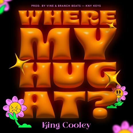 Where My Hug At | Boomplay Music