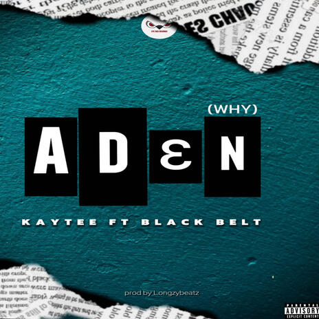 ADƐN (why) ft. BLACK BELT | Boomplay Music