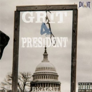 Grit 4 President
