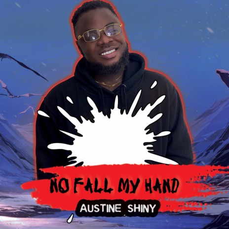 No Fall My Hand | Boomplay Music