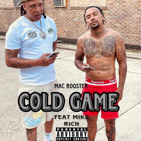 Cold game ft. Mike Rich | Boomplay Music