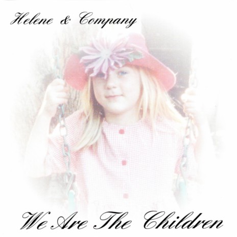 We Are The Children | Boomplay Music
